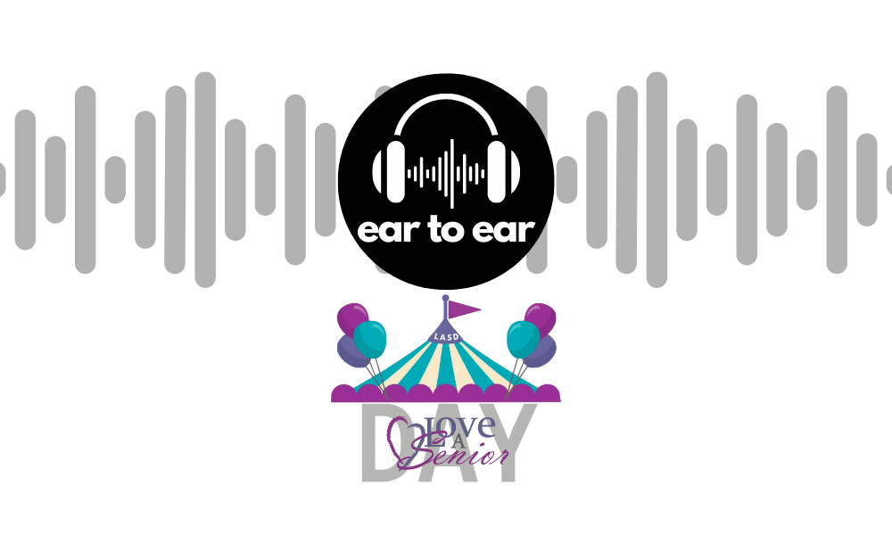 Ear To Ear – Love A Senior Day