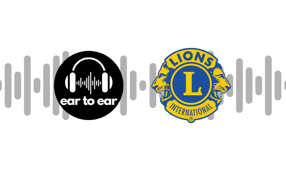 Ear To Ear – Lions District 26-M2 Eye Foundation