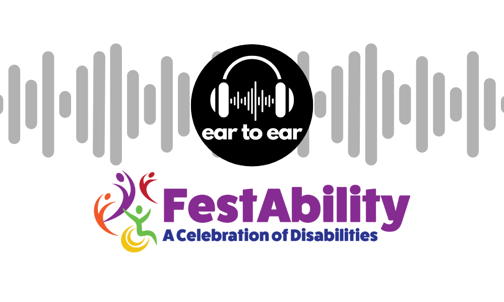 Ear To Ear – FestAbility