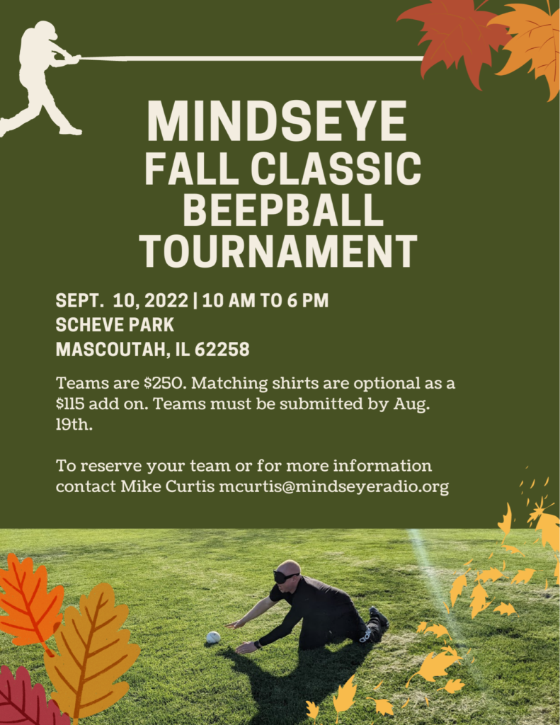 image: MindsEye Fall Classic BeepBall Tournament flyer with illustrations of fall leave and a baseball batter. A photo of Gateway Archer Henry, blindfolded and reaching for a beepball on a grassy field.