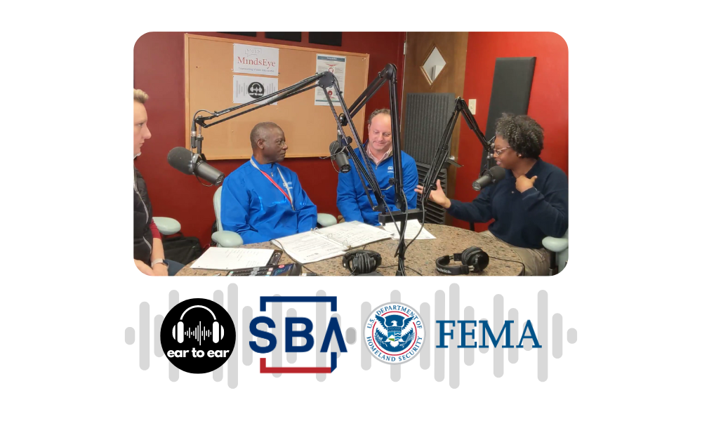 Ear To Ear – SBA and FEMA Disaster Assistance