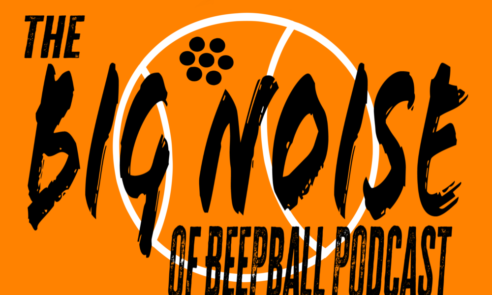 The Big Noise of BeepBall Podcast on Orange Background with a beepball outline