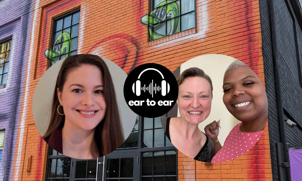[Image: Natalie's headshot, a selfie of Laura and Jessiree, and the Ear to Ear logo over a photo of a brick facade of orange graffiti from the Walls off Washington public art project.]