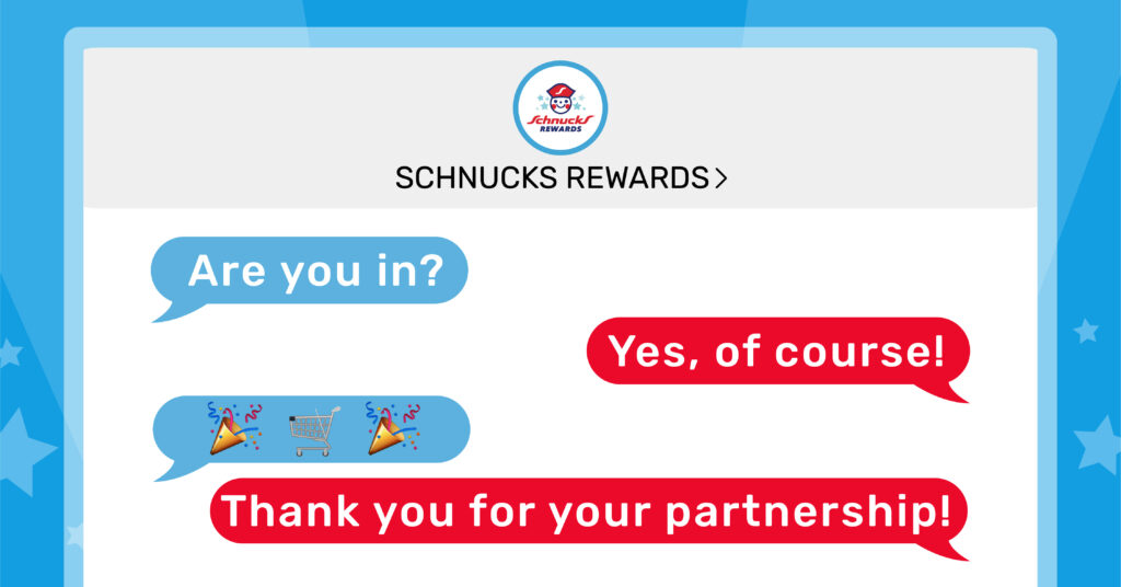 A graphic of a text message conversation between excited participants with the thread being labeled "Schnucks Rewards."